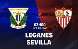 1 nhan dinh bong da du doan leganes vs sevilla vdqg tay ban nha la liga hom nay 0511223252